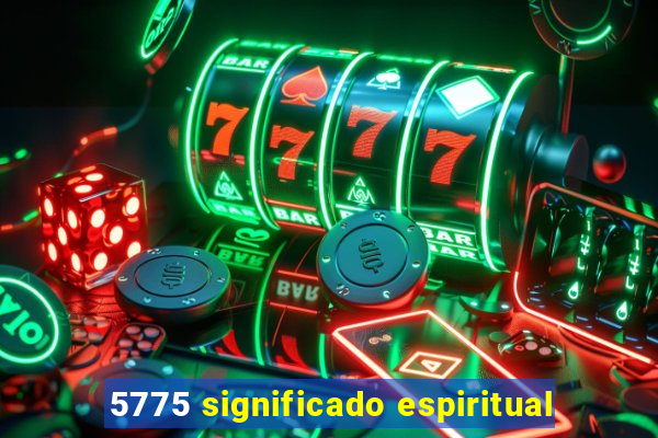 5775 significado espiritual